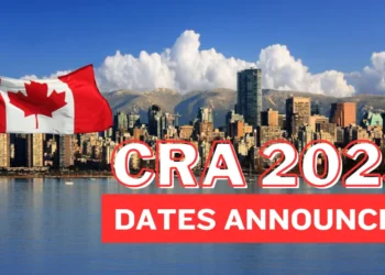 CRA 2025 പേയ്‌മെന്റ് തീയതികൾ പ്രഖ്യാപിച്ചു