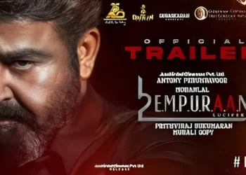 “L2-Empuraan ട്രെയിലർ പുറത്തിറങ്ങി – ആരാധകർക്ക് Midnight സർപ്രൈസ്”