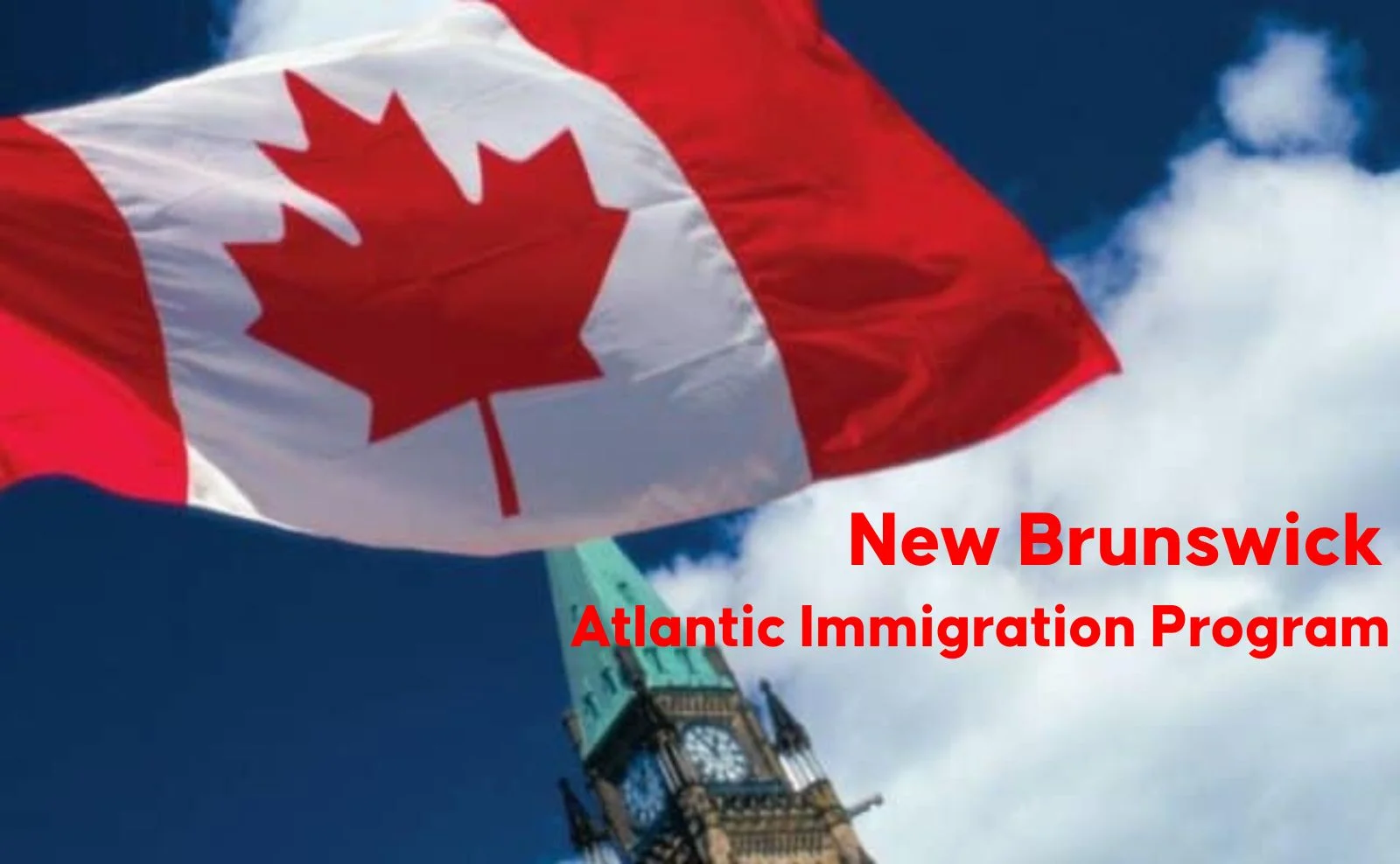 ന്യൂ ബ്രൺസ്‌വിക്കിൽ അറ്റ്ലാൻ്റിക് ഇമിഗ്രേഷൻ പ്രോഗ്രാം താൽക്കാലികമായി നിർത്തിവച്ചു