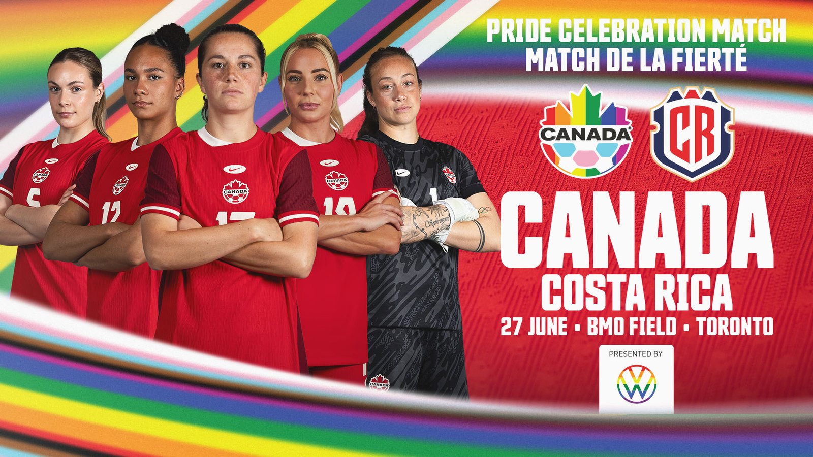 കോസ്റ്റാറിക്കയെ നേരിടാനൊരുങ്ങി കാനഡ വനിതാ ഫുട്ബോൾ ടീം; ടൊറണ്ടോയിൽ ജൂൺ 27ന് പ്രൈഡ് ആഘോഷ സൗഹൃദ മത്സരം