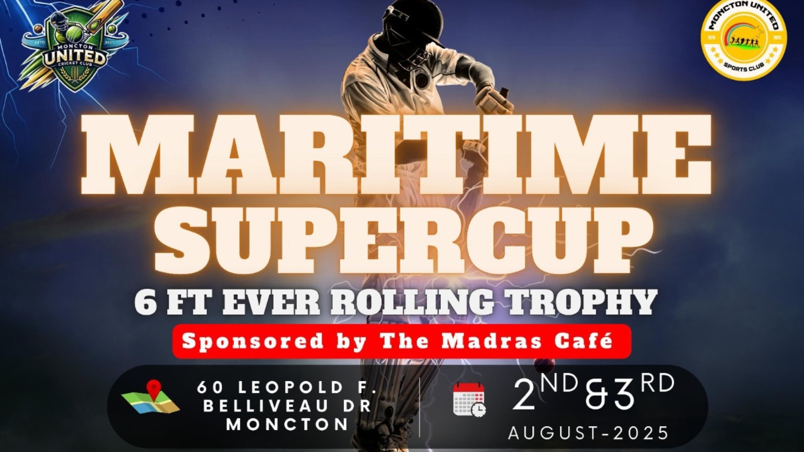 മോങ്ക്ടൺ യുണൈറ്റഡ് അവതരിപ്പിക്കുന്ന “മാരിടൈം സൂപ്പർ കപ്പ്”; അറ്റ്ലാന്റിക് കാനഡയിലെ വമ്പൻ ക്രിക്കറ്റ് ഉത്സവം