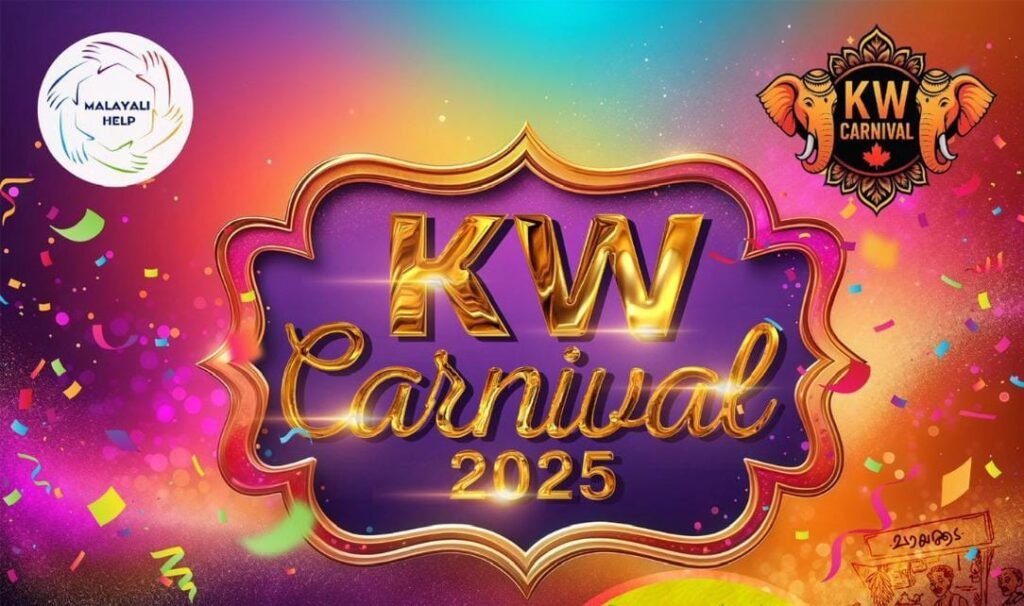 കാനഡയിലെ ഓണാഘോഷം മലയാളി ഹെൽപ്പിനൊപ്പം; കെ.ഡബ്ല്യു. കാർണിവൽ ഓഗസ്റ്റ് 30-ന് 2 WhatsApp Image 2025 08 21 at 03.48.49 700a389d