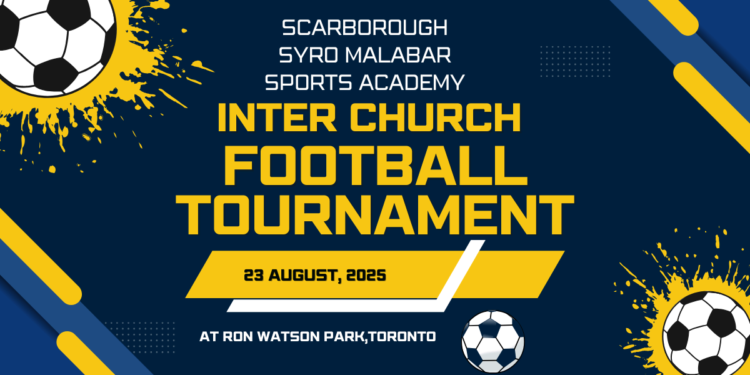 സ്കാർബറോ സീറോ മലബാര് സ്പോര്ട്സ് അക്കാദമി ഇന്റര് ചര്ച്ച് ഫുട്ബോൾ ടൂര്ണമെന്റ് 23-ന് 1 സ്കാർബറോ സീറോ മലബാര് സ്പോര്ട്സ് അക്കാദമി ഇന്റര് ചര്ച്ച് ഫുട്ബോൾ ടൂര്ണമെന്റ് 23-ന്