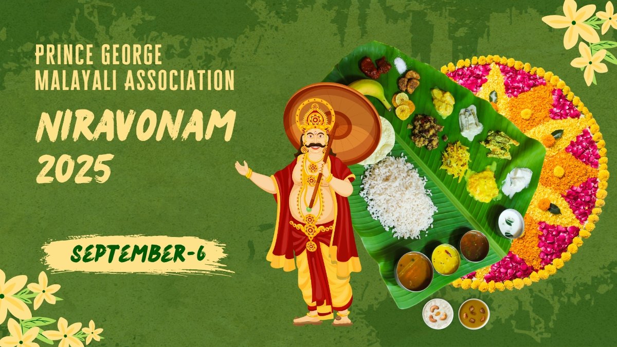 പ്രിൻസ് ജോർജ് മലയാളി അസോസിയേഷന്റെ ‘നിറവോണം 2025’ സെപ്റ്റംബർ 6ന്
