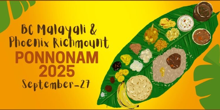 ബിസി മലയാളി & ഫീനിക്സ് റിച്ച്മണ്ട് : ‘പൊന്നോണം 2025’ സെപ്റ്റംബർ 27-ന് നോർത്ത് ഡെൽറ്റയിൽ