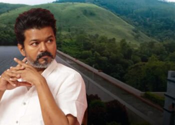 മുല്ലപ്പെരിയാറിൽ പുതിയ ഡാം അനുവദിക്കില്ല! കേരളത്തിനെതിരെ കടുത്ത നിലപാടുമായി ടി.വി.കെ സർക്കാർ